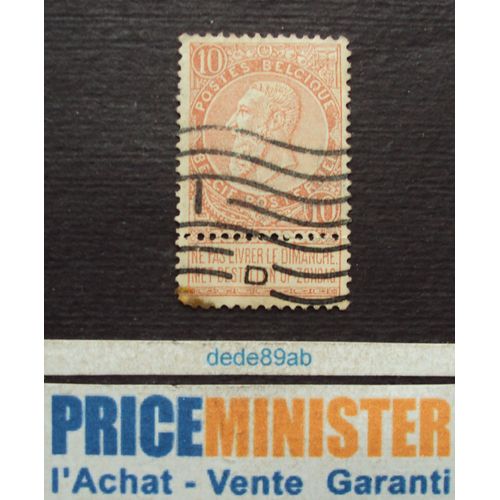 Belgique - België.. 10. Le Roi Léopold I I . Avec Coupon "Ne Pas Livrer Le Dimanche" Oblitéré.