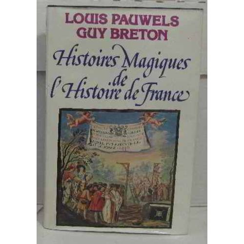 Histoires Magiques De L'histoire De France