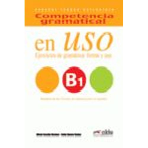 Competencia Gramatical En Uso B1