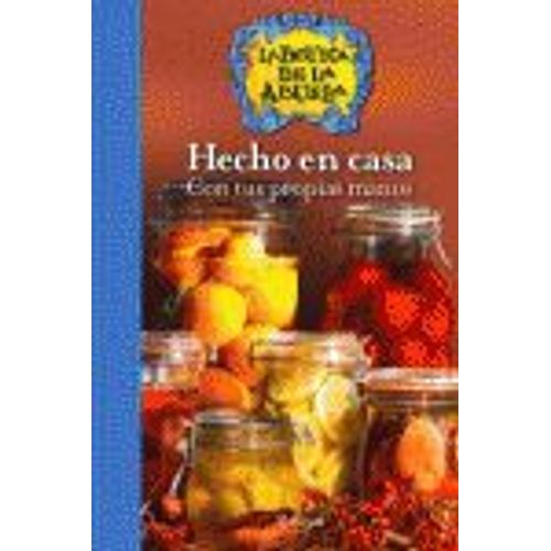 Hecho En Casa - Con Tus Propias Manos