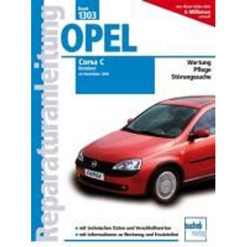 Opel Corsa C  -  Benziner, Alle Otto-Motoren,  Bj. 2000-2006