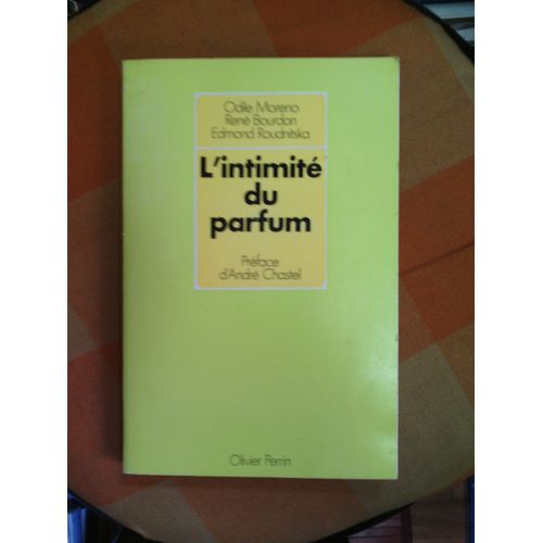 L'intimité Du Parfum