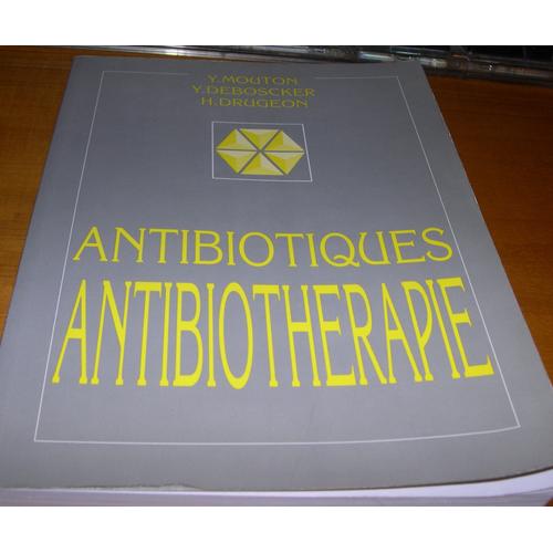 Antibiotiques Et Antibiothérapie