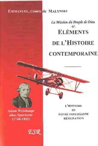 La Mission Du Peuple De Dieu / Tome 5: Les Elements De L'histoire Contemporaine