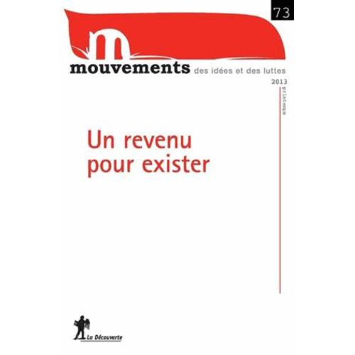 Mouvements N° 73, Printemps 201 - Un Revenu Pour Exister