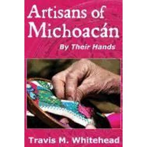 Artisans Of Michoacan