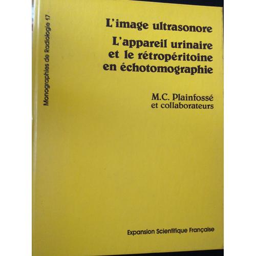 L'image Ultrasonore - Ses Indications Face À La Tomodensitométrie