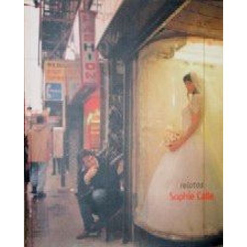 Sophie Calle "Relatos"