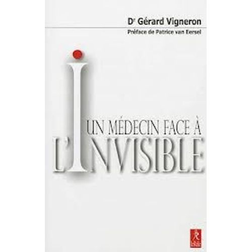 Le Médecin Face À L'invisible
