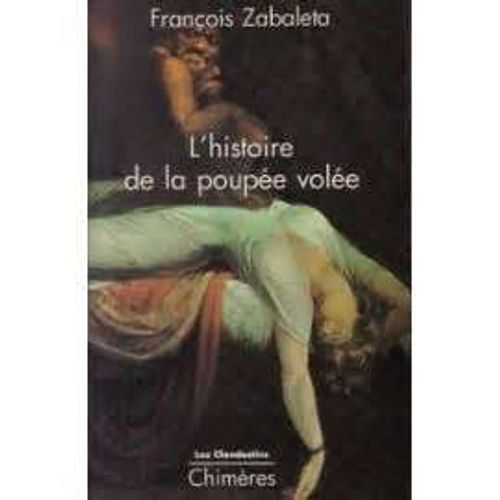 L'histoire Dela Poupee Volee Suivie De Le Coeur Clandestin