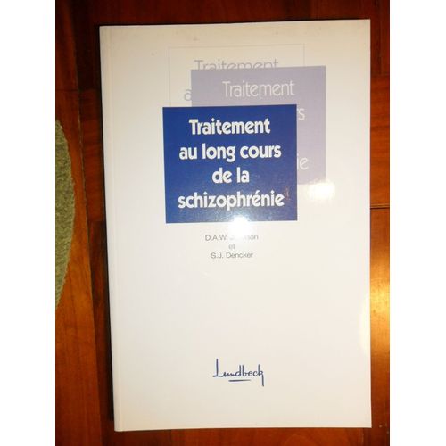 Traitement Au Long Cours De La Schizophrénie