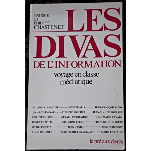 Les Divas De L'information. Voyage En Classe Médiatique.