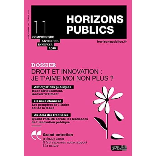 Droit Et Innovation : Je T'aime Moi Non Plus ?: Horizons Publics 11 Septembre-Octobre 2019