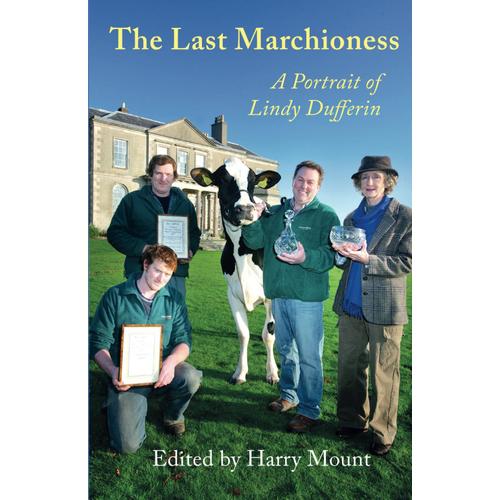 The Last Marchioness: A Portrait Of Lindy Dufferin