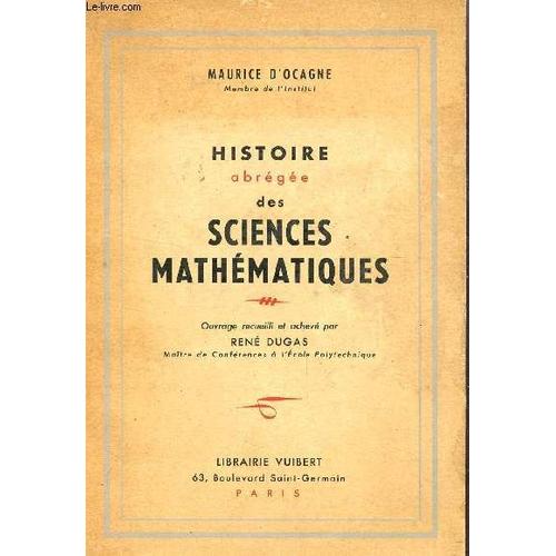 Histoire Abregee Des Sciences Mathematiques.