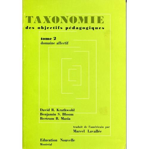 Taxonomie Des Objectifs Pedagogiques Tome 2 Domaine Affectif
