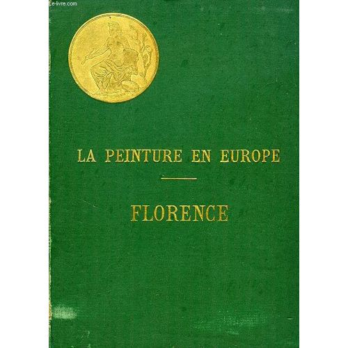La Peinture En Europe, Florence