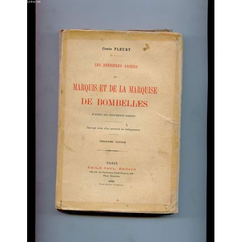Les Dernieres Annees Du Marquis Et De La Marquise De Bombelles D'apres Des Documents Inedits