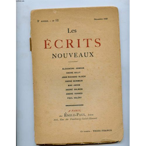 Les Ecrits Nouveaux. N°12. 3e Annee. Alexandre Arnoux. Andre Billy. Jean-Richard Bloch. Andre Germain. Max Jacob. Andre Salmon. Andre Suares. Paul Valery