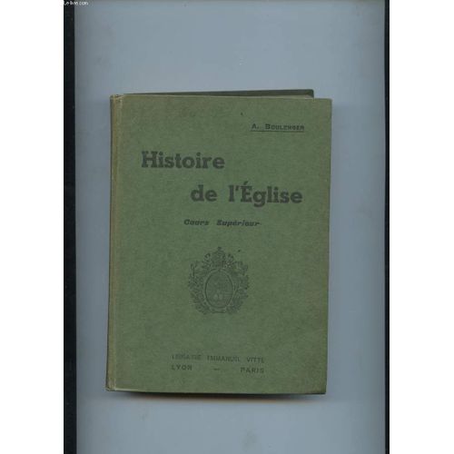 Histoire De L'eglise. Cours Superieur