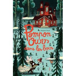 Pompon Ours - Pompon Ours Dans Les Bois