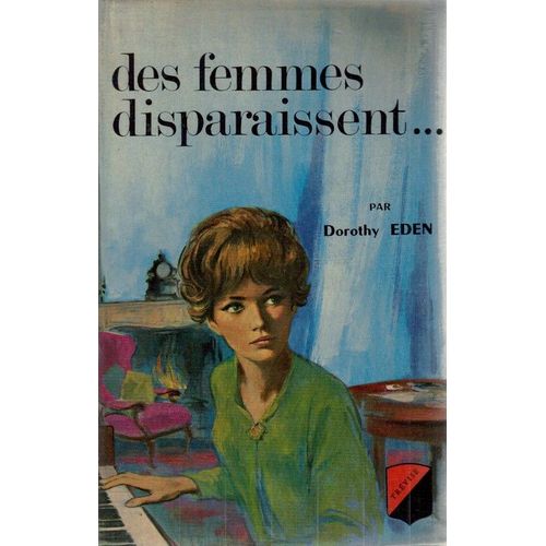 Des Femmes Disparaissent.