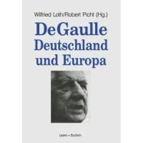 De Gaulle, Deutschland Und Europa