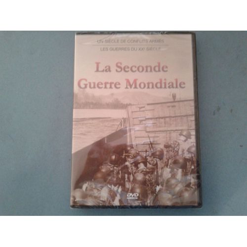 La Seconde Guerre Mondiale