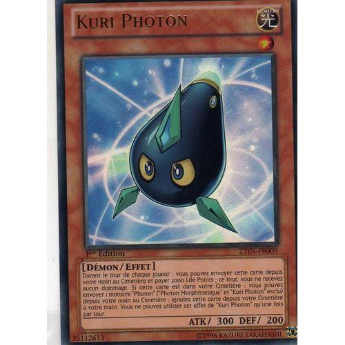 Kuri Photon (  Ztin-Fr009) 1er Edition Ultra Rare