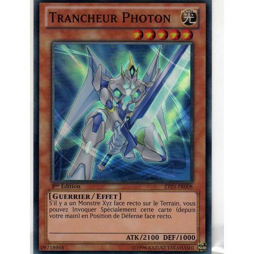 Trancheur Photon ( Ztin-Fr008 ) Super Rare