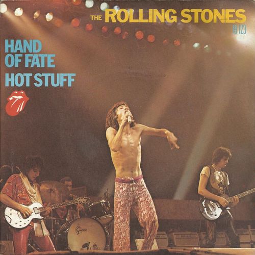 Hot Stuff (Keith Richard / Mick Jagger) 3'26  /  Hand Of Fate (Keith Richard / Mick Jagger) 4'25