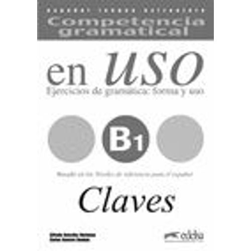 Competencia Gramatical En Uso - Claves B1