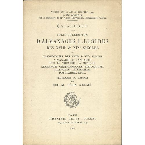 Catalogue D'une Jolie  Collection D'almanachs Illustres Des Xviiie Et Xix  E Siecles