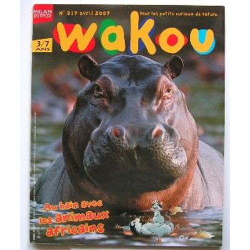 Wakou  N° 217 : Au Bain Avec Les Animaux Africains
