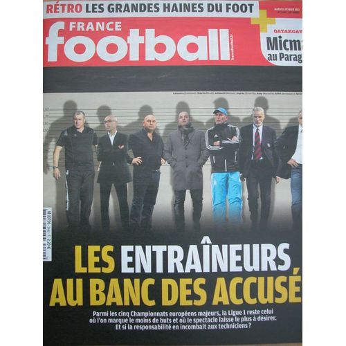 France Football N° 3490 - Mardi 26 Février 2013 - Les Entraîneurs Au Banc Des Accusés