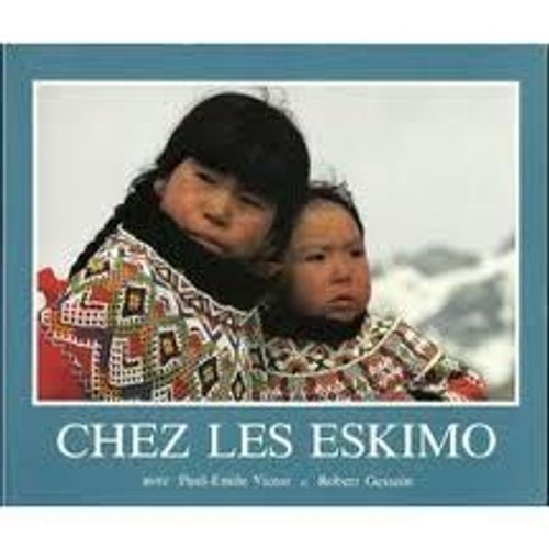 Chez Les Eskimo (Cote Est Du Groenland)
