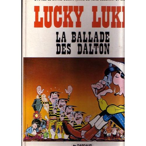 Lucky Luke La Ballade Des Dalton - D'après Le Grand Dessin Animé De René Goscinny Et Morris - Edition Originale 3ème Trim 1978 - Format 32/24