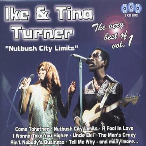 Nutbush City Limits : The Very Best Of Ike And Tina Turner - Volume 1 (3 Cd Box)