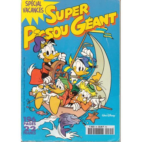 Super Picsou Géant N°85  -  Spécial Vacances  -  Alerte Aux 50 Dépots  -