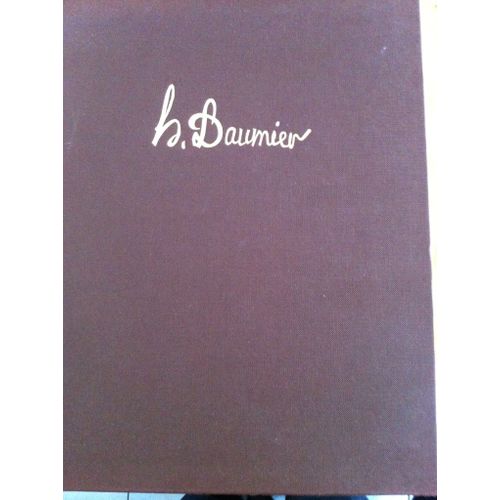 Les Gens De Médecine Dans L'oeuvre De Daumier. Catalogue Raisonné De Jean Adhémar.