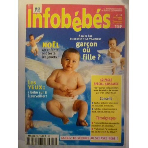 Infobébés N°12 - Déc 1999 - A Quel Âge Se Sentent-Ils Garçon Ou Fille ? Les Yeux : À Surveiller