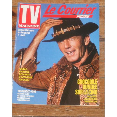 Tv Le Courrier Picard Paul Hogan 1p/ Christophe Tiozzo 1/2p/ Marianne Basler 1/2p/ Travolta 1/2p/ Alexandre Debanne 1/2p/ Ockrent 1/2p/ Philippe Gildas 1p 14097