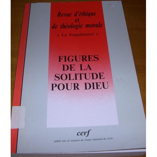 Figures De La Solitude Pour Dieu Supplement Numero 208