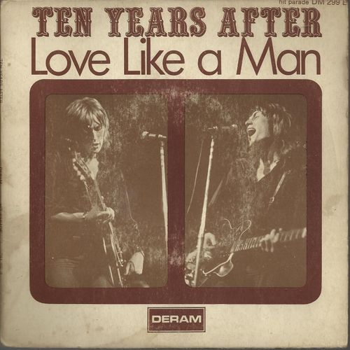 Love Like A Man ( Alvin Lee) 8'15 (Recorded Live Fillmore East New-York) / Love Like A Man (Alvin Lee) 3'05