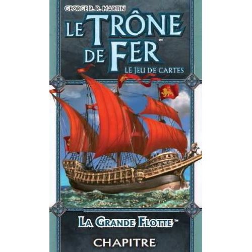 Le Trône De Fer Jce - La Grande Flotte