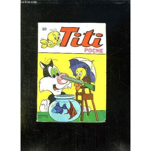 Titi Poche N° 20. Sylvestre Le Martyre De L Obese.