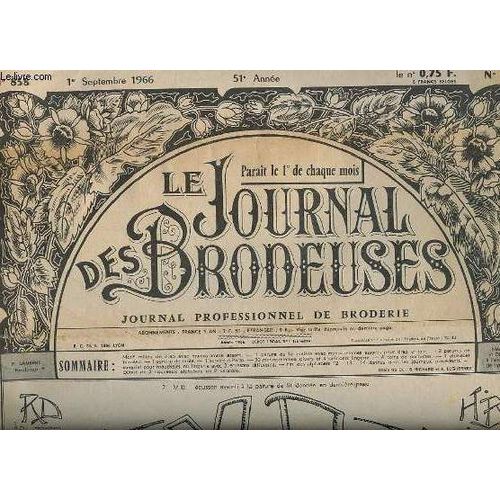 Le Journal Des Brodeuses N° 858 Du 1 Septembre 1966. Sommaire: Une Parure De Lit Entiere Avec Monogrammes Assortis Pour Drap Et Taies, Parures De Berceau...