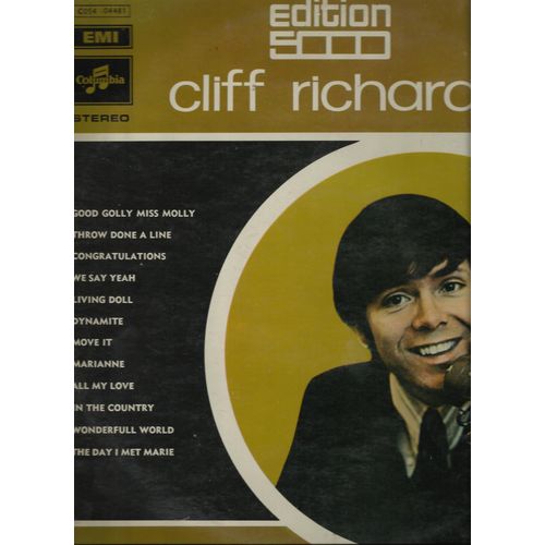Edition 5000 - Dynamite, Living Doll, We Say Yeah, Good Golly Miss Molly, Throw Done A Line / Congratulations, All My Love, Wonderful World, The Day I Met Marie, In The Country, Marianne