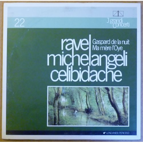 Ravel - Gaspard De La Nuit / Ma Mère L'oye ( Vol° 22 )