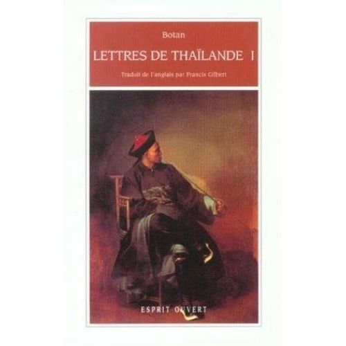 Lettres De Thailande - Tome 1